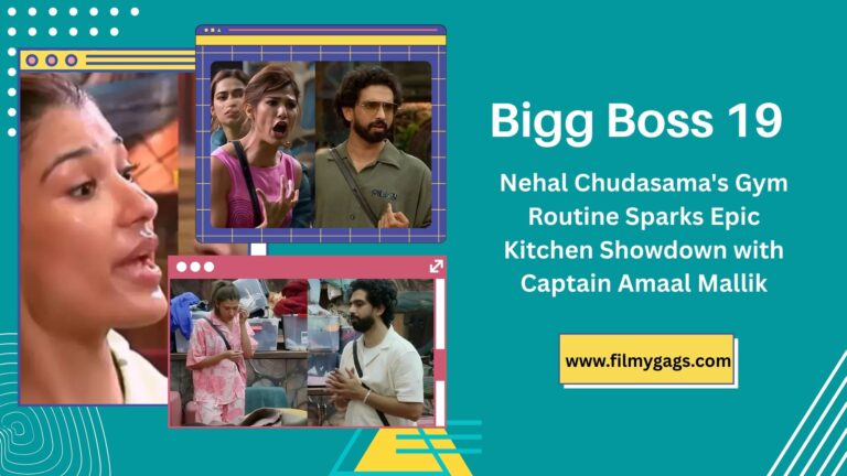 Bigg Boss 19: Nehal Chudasama's Gym Routine Sparks Epic Kitchen Showdown with Captain Amaal Mallik