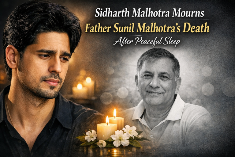 Sidharth Malhotra Mourns Father Sunil Malhotras Death After Peaceful Sleep