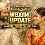 Vijay Deverakonda Rashmika Mandanna Wedding Update No Media Special Fan Meet Plan