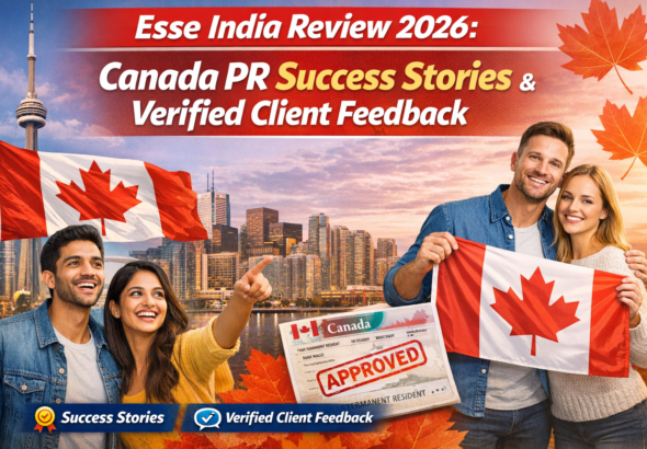 Esse India Review 2026: Canada PR Success Stories & Verified Client Feedback