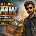 Ravi Teja BMW OTT Release Date Platform and Streaming Guide Latest Update