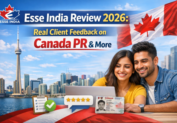 Esse India Review 2026: Real Client Feedback on Canada PR & More