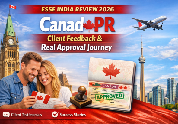 Esse India Review 2026: Canada PR Client Feedback & Real Approval Journey