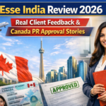 Esse India Review 2026: Real Client Feedback & Canada PR Approval Stories
