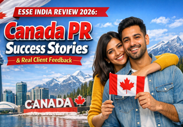 ESSE India Review 2026: Canada PR Success Stories & Real Client Feedback
