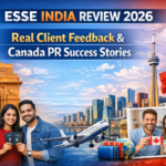 ESSE India Review 2026: Real Client Feedback & Canada PR Success Stories