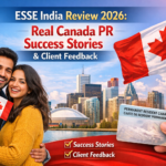ESSE India Review 2026: Real Canada PR Success Stories & Client Feedback