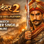 Dhurandhar 2 OTT Release Date and Platform Watch Ranveer Singh Online