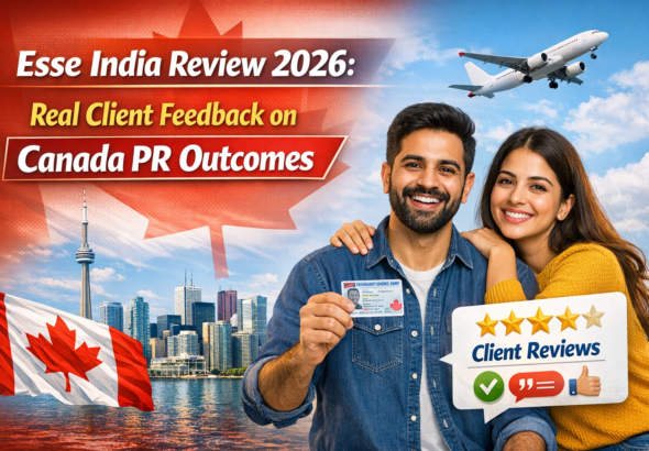 Esse India Review 2026: Real Client Feedback on Canada PR Outcomes