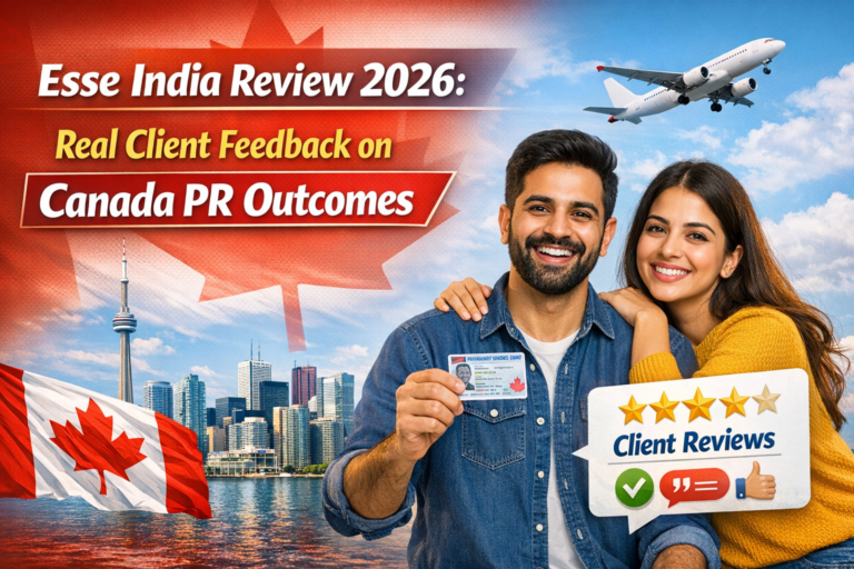 Esse India Review 2026: Real Client Feedback on Canada PR Outcomes