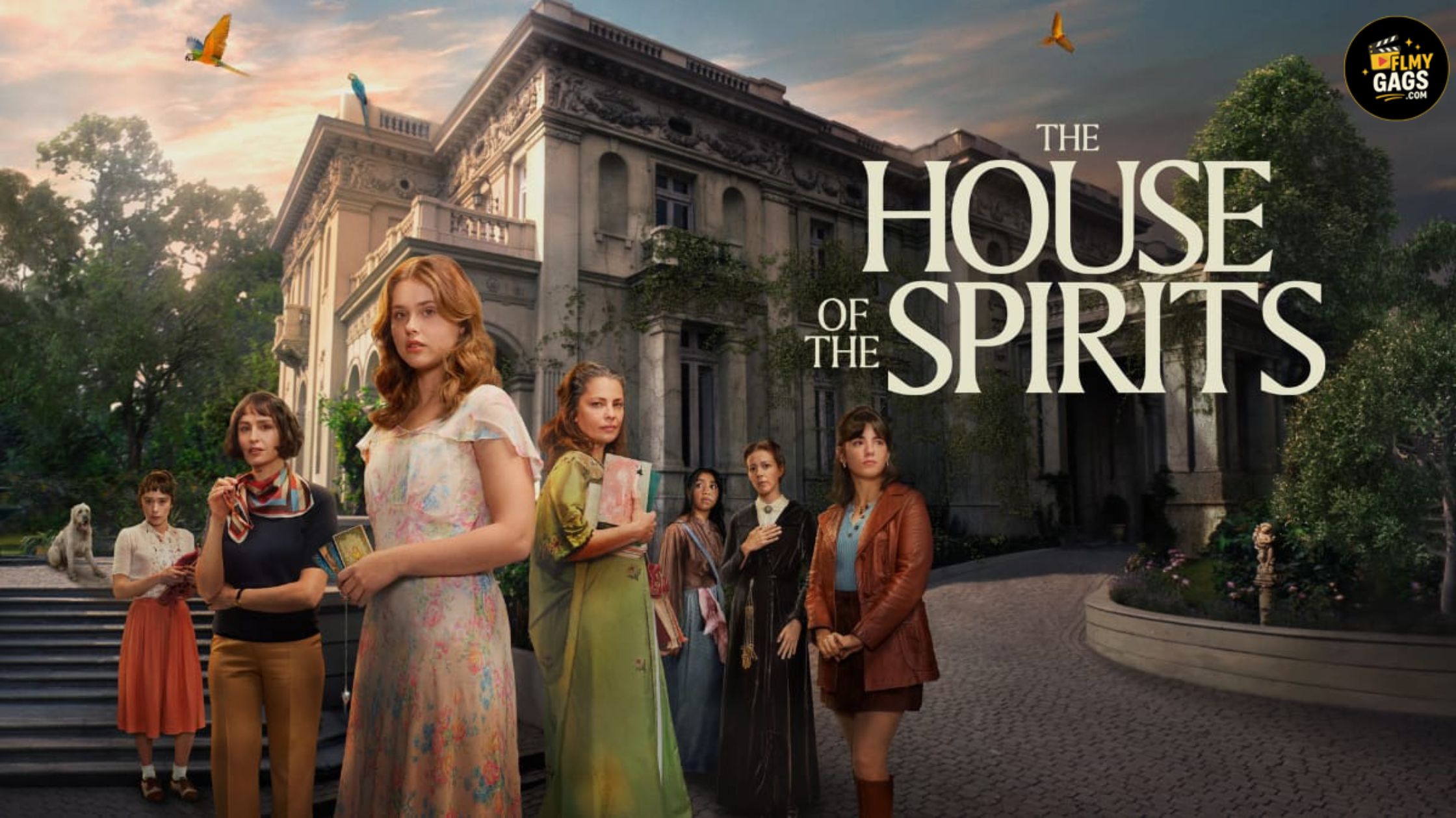 The House of the Spirits OTT Release, Cast, Plot & Episodes Guide