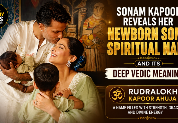 Sonam Kapoor Reveals Her Newborn Son’s Spiritual Name and Its Deep Vedic Meaning