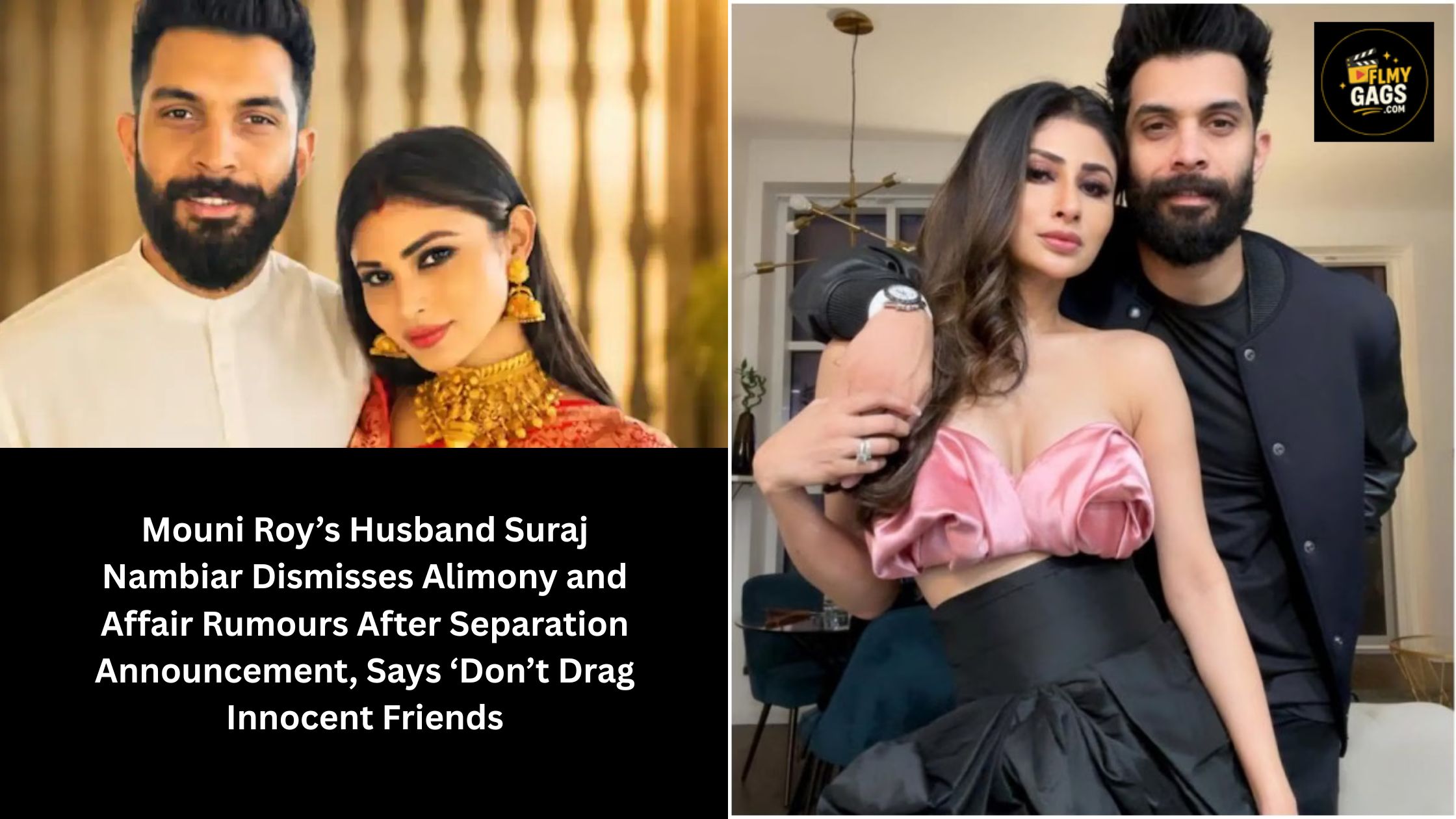 Mouni Roy’s Husband Suraj Nambiar Dismisses Alimony and Affair Rumours After Separation Announcement