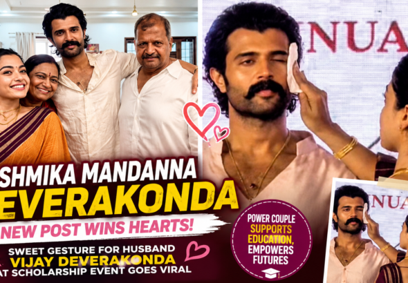 Rashmika Mandanna Wins Hearts as ‘Mandanna Deverakonda’ Post and Sweet Gesture for Vijay Deverakonda Go Viral