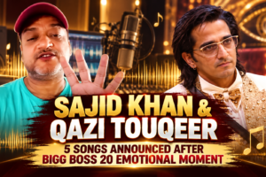 Sajid Khan Announces 5 Songs With Qazi Touqeer After Bigg Boss 20 Breakdown
