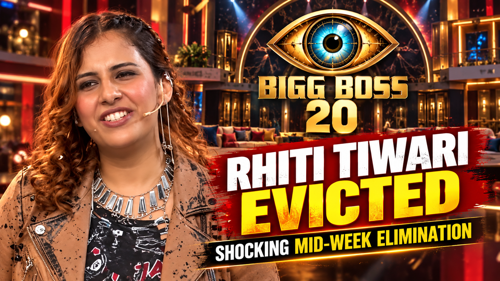 Bigg Boss 20: Rhiti Tiwari Evicted in Shocking Mid-Week Elimination